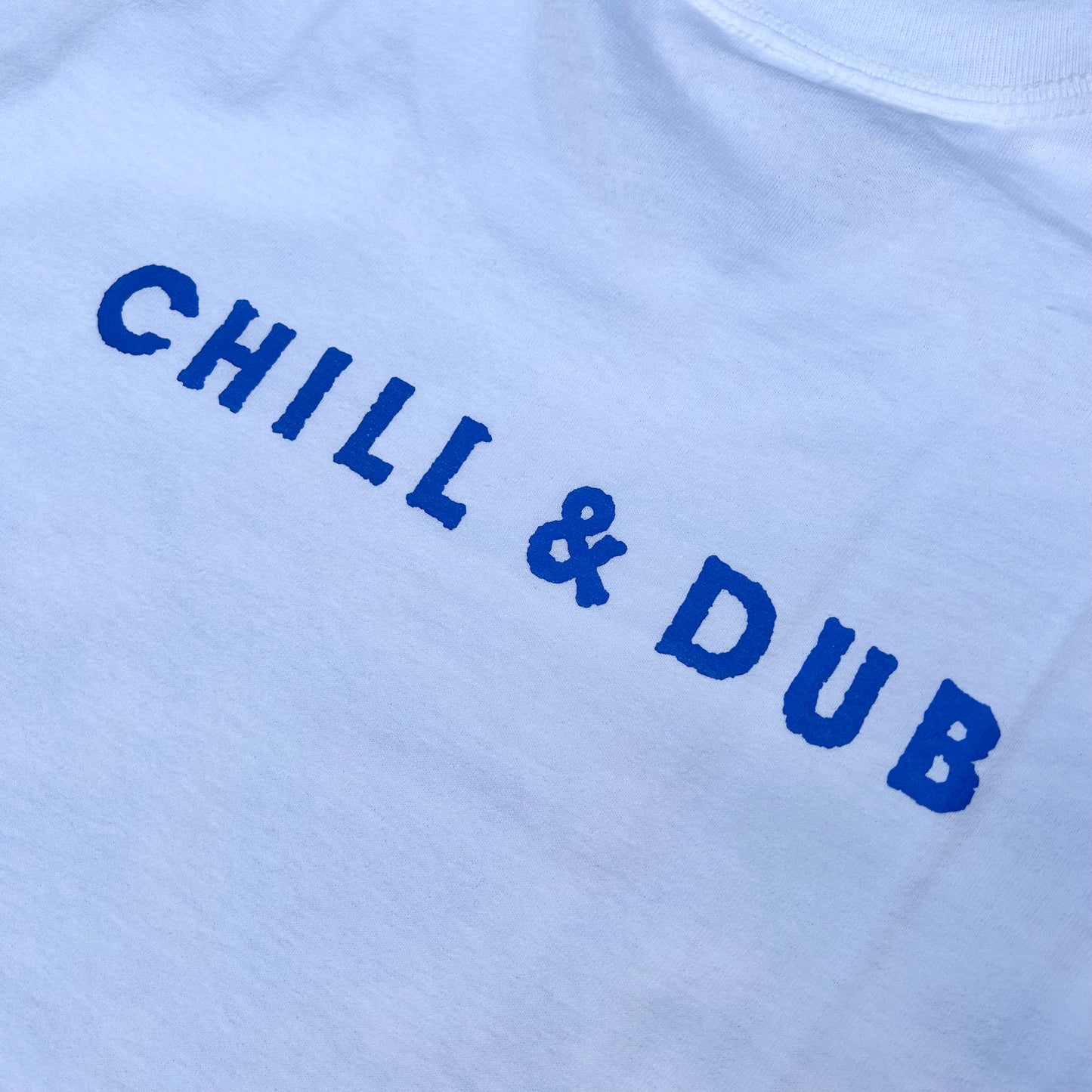 CHILL & DUB Tee