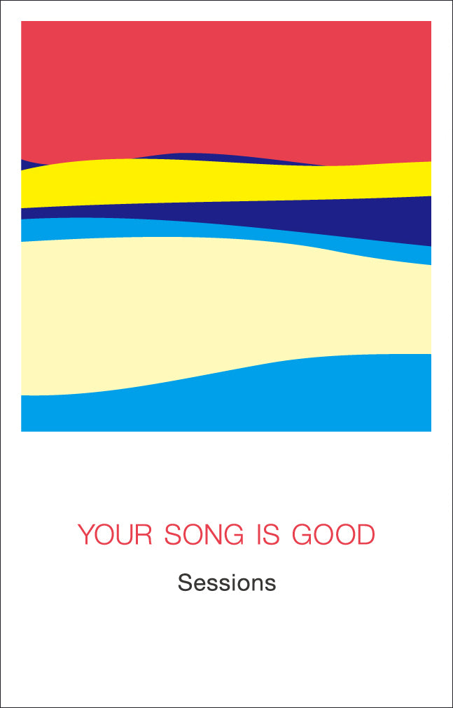 YOUR SONG IS GOOD – カクバリズムデリヴァリー