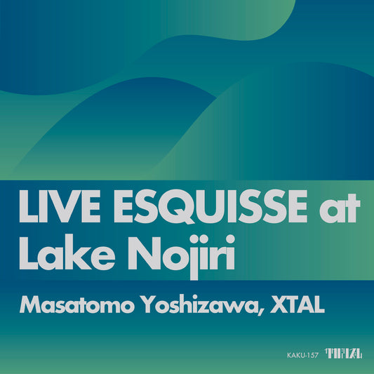 Masatomo Yoshizawa, XTAL / LIVE ESQUISSE at Lake Nojiri（カセットテープ）