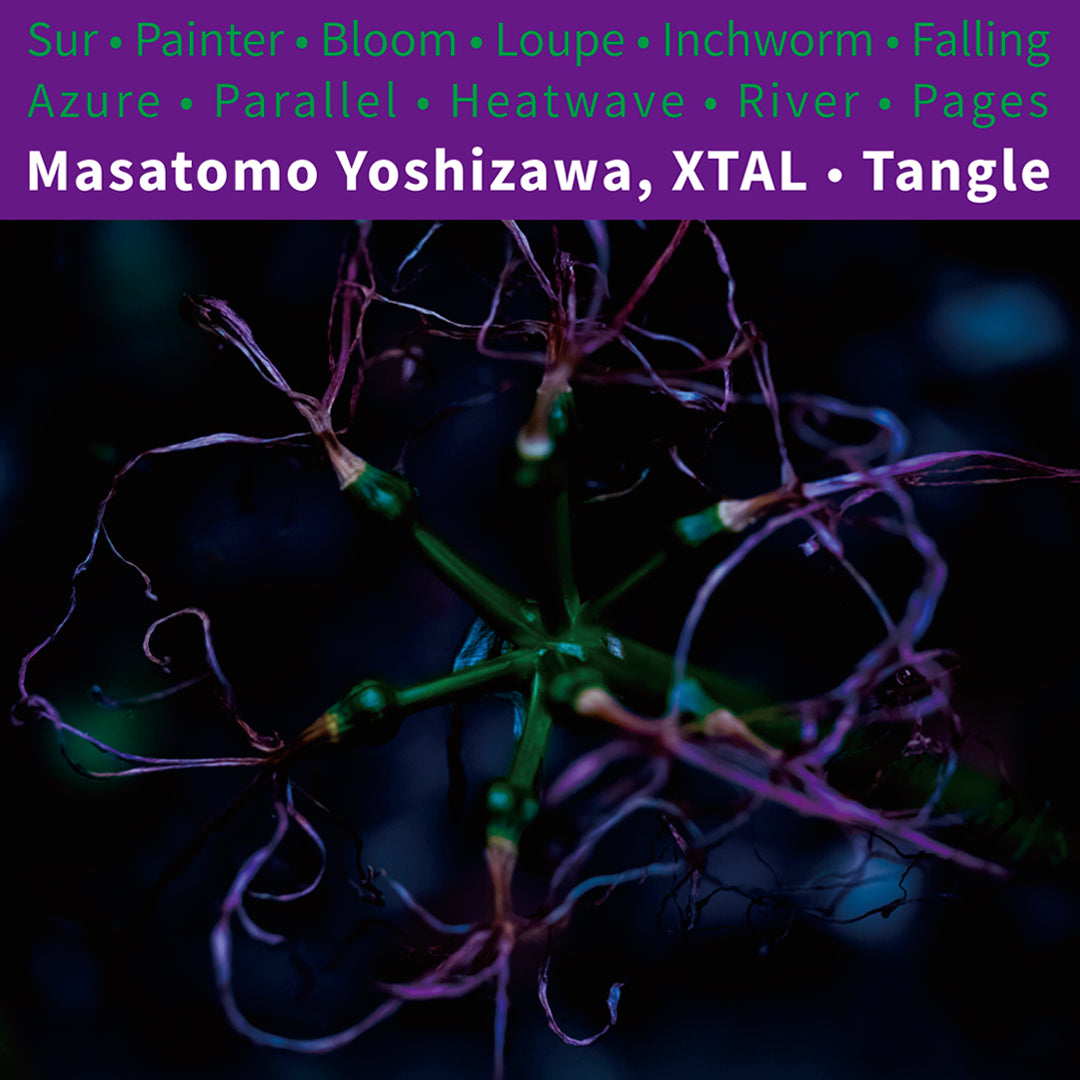 Masatomo Yoshizawa, XTAL / Tangle（カセットテープ）